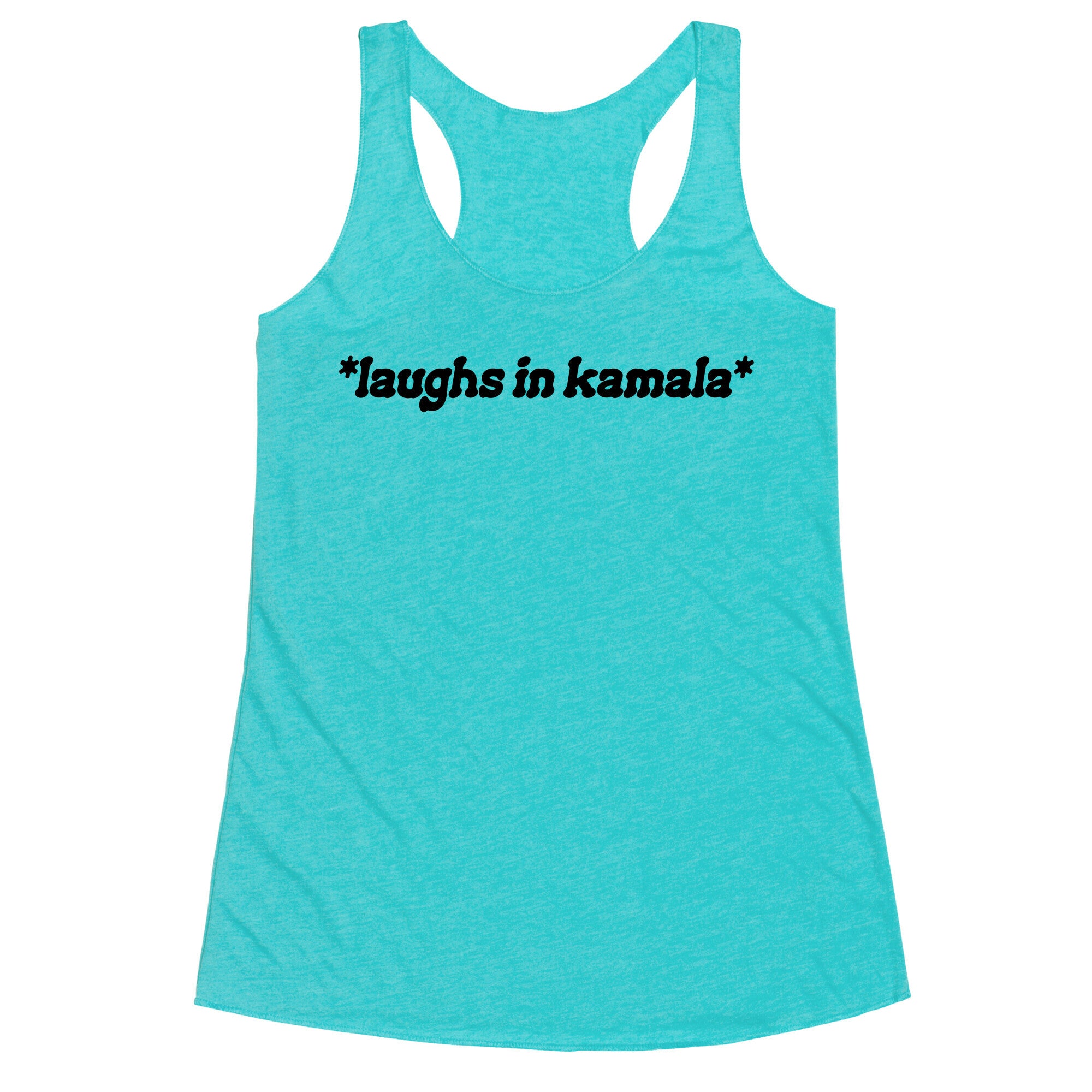 Laughs In Kamala Racerback Tank