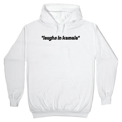 Laughs In Kamala Hoodie