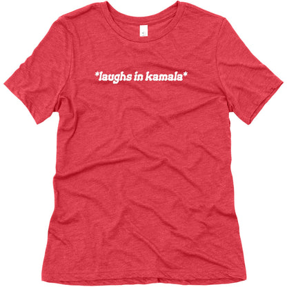 Laughs In Kamala Womens Triblend Tee