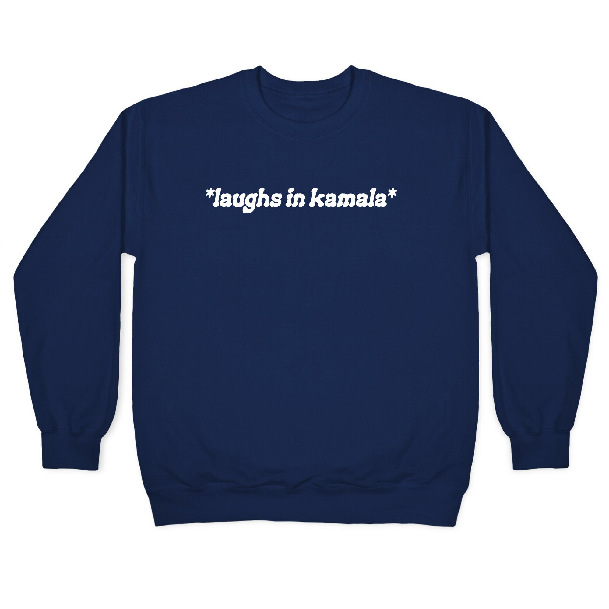 Laughs In Kamala Crewneck Sweatshirt