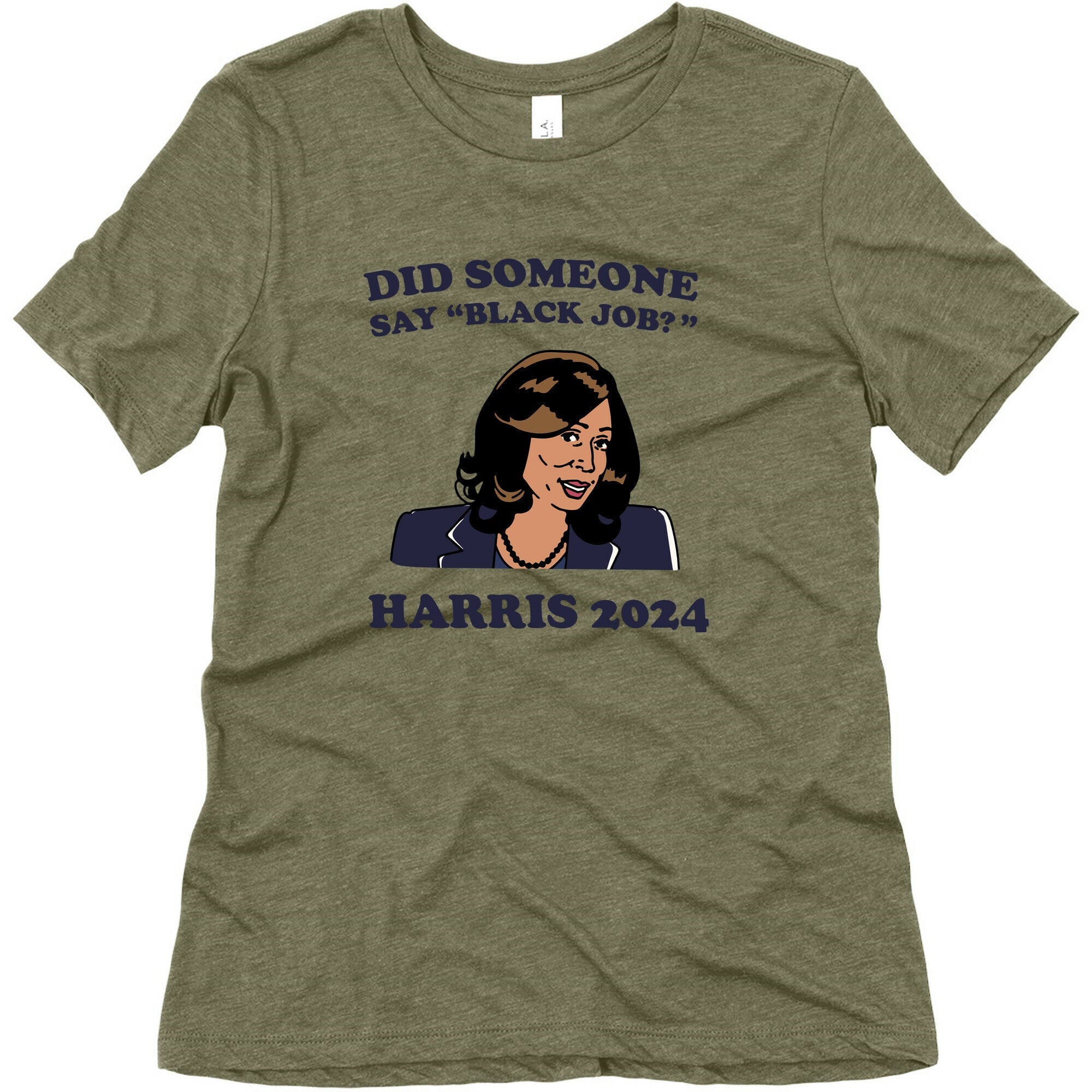 Did Someone Say Black Job? Kamala Harris 2024 Womens Triblend Tee