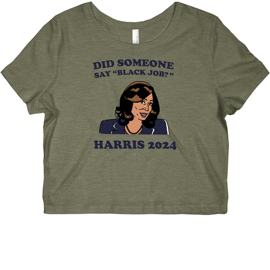 Did Someone Say Black Job? Kamala Harris 2024 Graphic Baby Tee