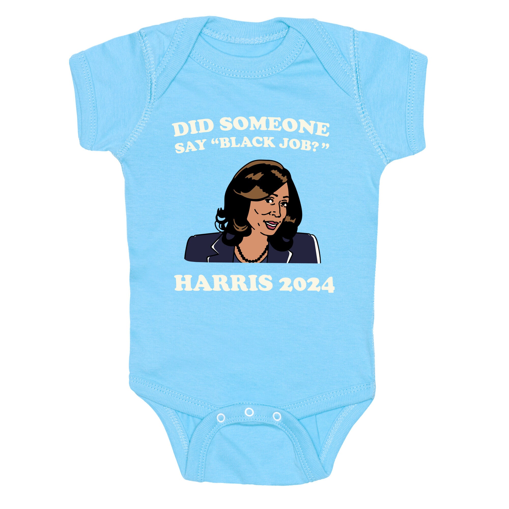 Did Someone Say Black Job? Kamala Harris 2024 Baby One-Piece