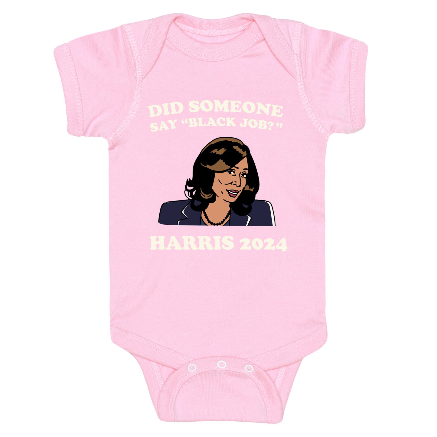 Did Someone Say Black Job? Kamala Harris 2024 Baby One-Piece