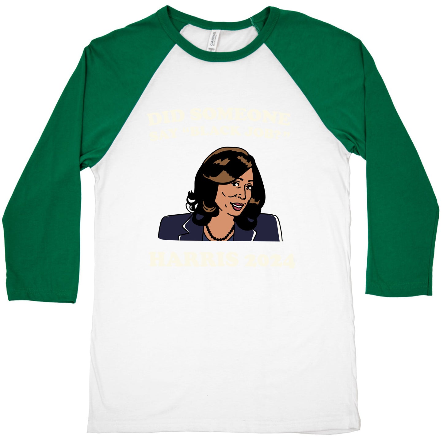 Did Someone Say Black Job? Kamala Harris 2024 Baseball Tee
