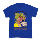 You think you just fell out of a coconut tree? Kamala Harris Kids Tee