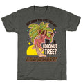 You think you just fell out of a coconut tree? Kamala Harris Unisex Triblend Tee