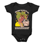 You think you just fell out of a coconut tree? Kamala Harris Baby One-Piece
