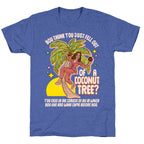 You think you just fell out of a coconut tree? Kamala Harris Unisex Triblend Tee