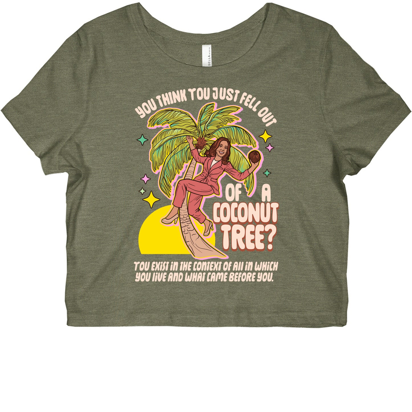 You think you just fell out of a coconut tree? Kamala Harris Graphic Baby Tee