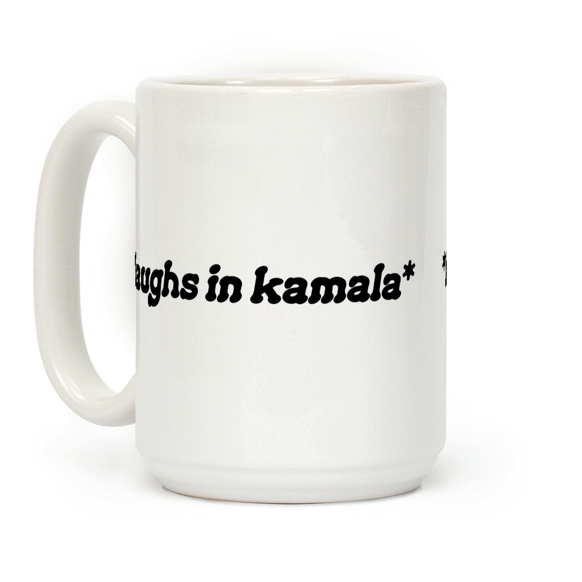Laughs In Kamala Coffee Mug