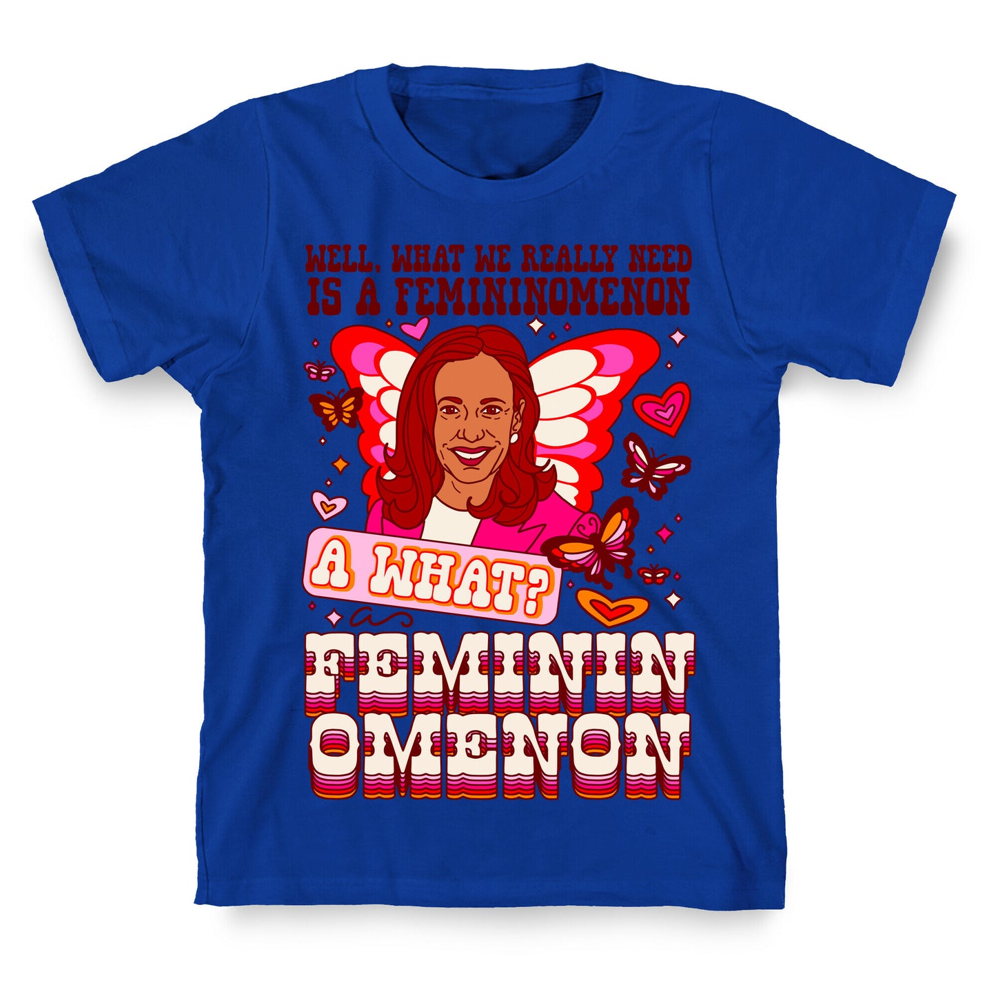 Kamala Harris A Femininomenon T-Shirt