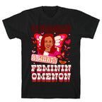 Kamala Harris A Femininomenon T-Shirt