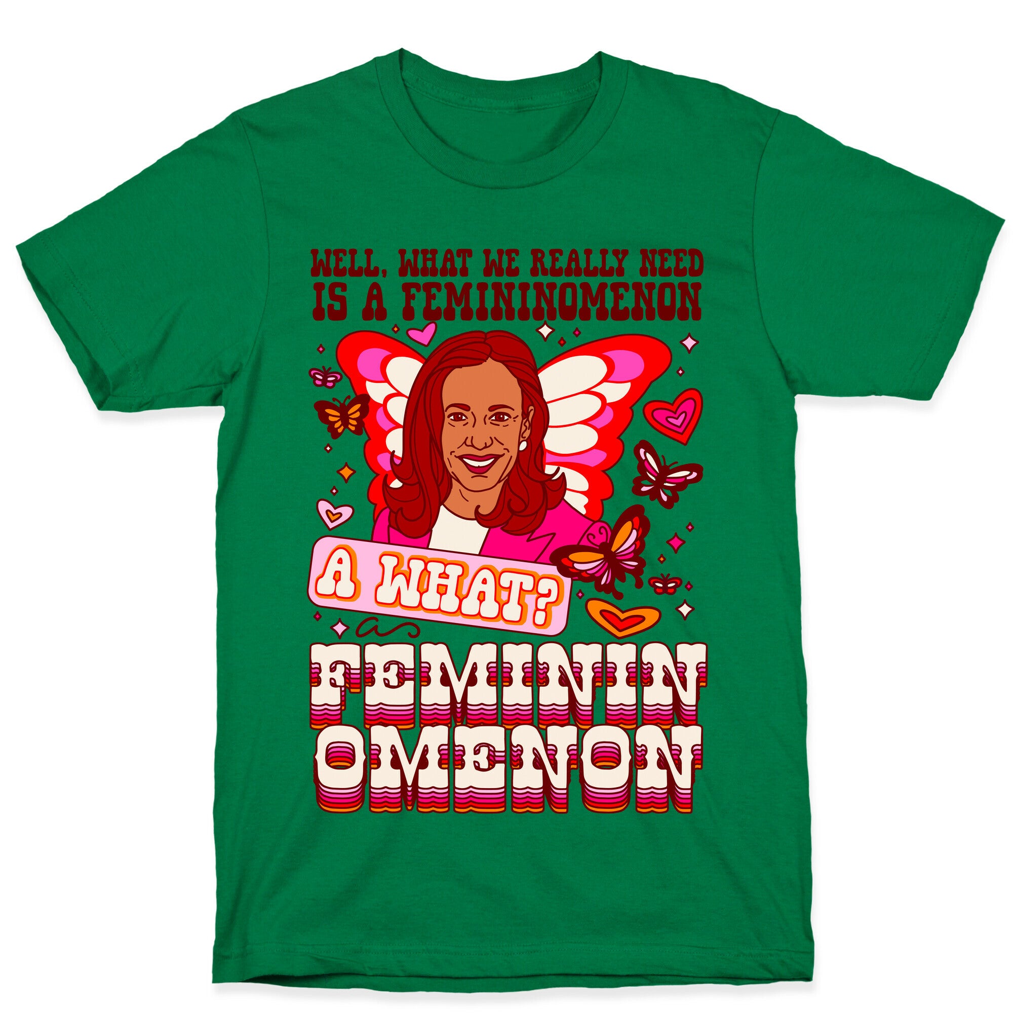 Kamala Harris A Femininomenon T-Shirt