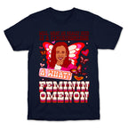 Kamala Harris A Femininomenon T-Shirt