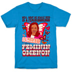 Kamala Harris A Femininomenon T-Shirt