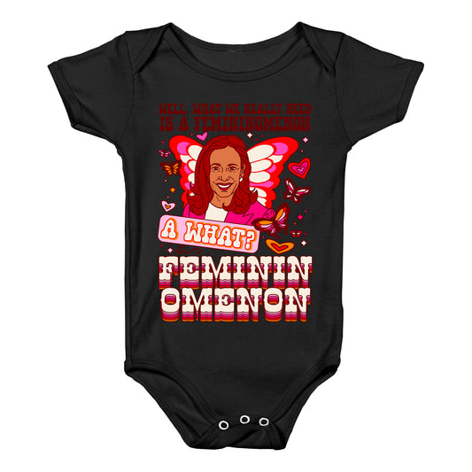 Kamala Harris A Femininomenon Baby One-Piece