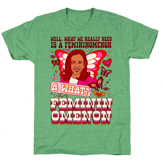 Kamala Harris A Femininomenon Unisex Triblend Tee