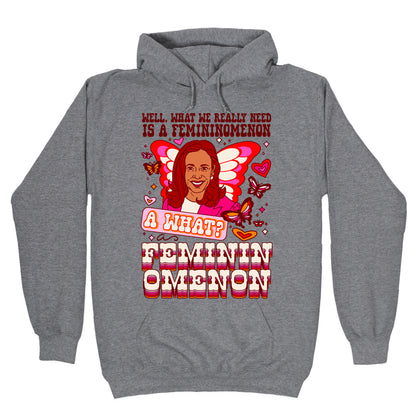 Kamala Harris A Femininomenon Hoodie