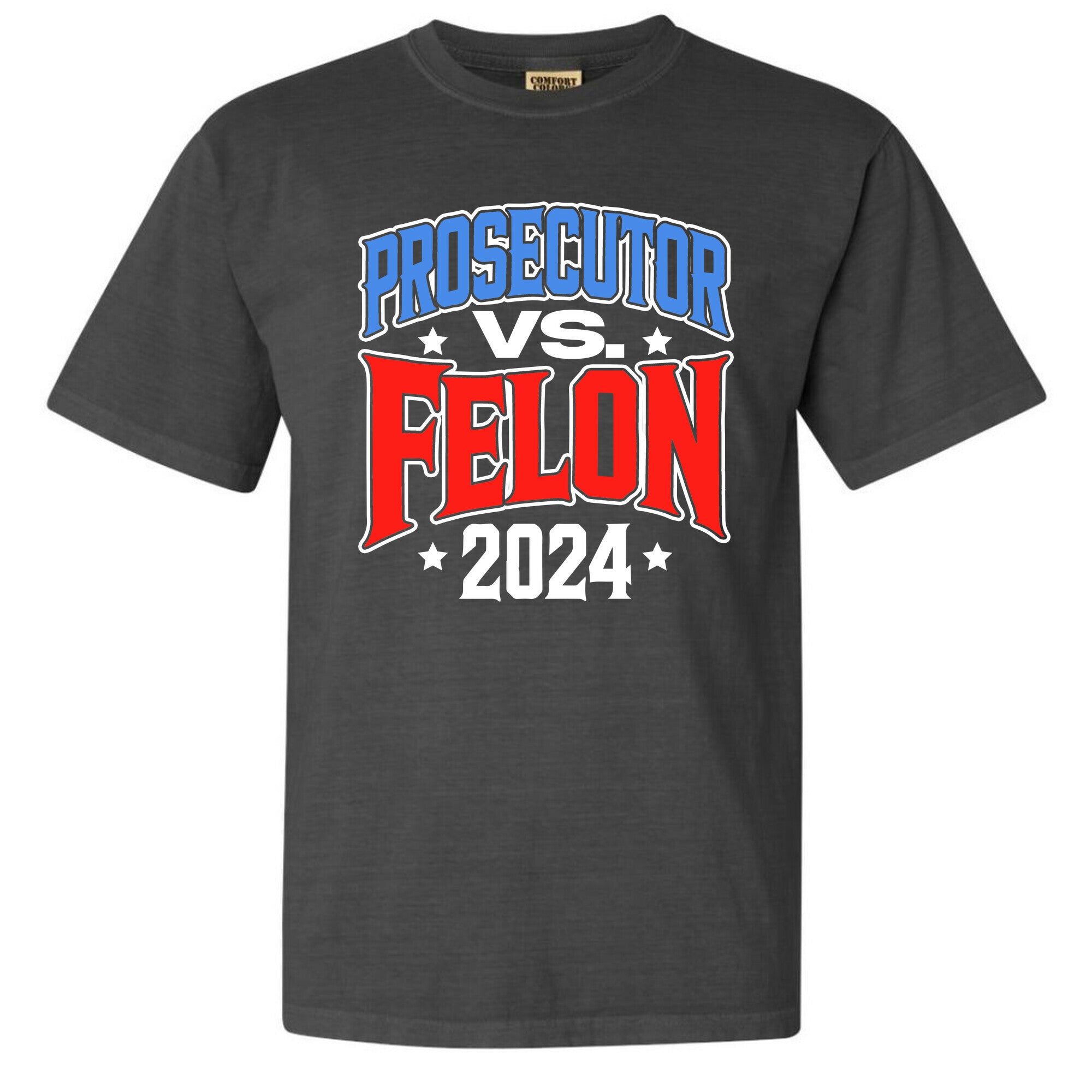 Prosecutor VS. Felon 2024 Unisex Heavy Cotton Tee