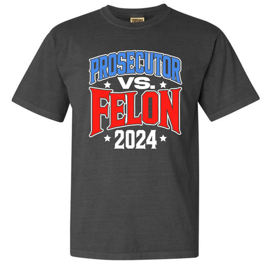 Prosecutor VS. Felon 2024 Unisex Heavy Cotton Tee