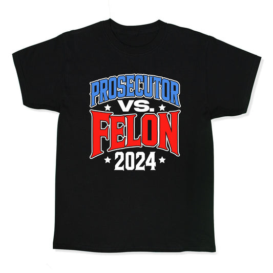 Prosecutor VS. Felon 2024 Kids Tee