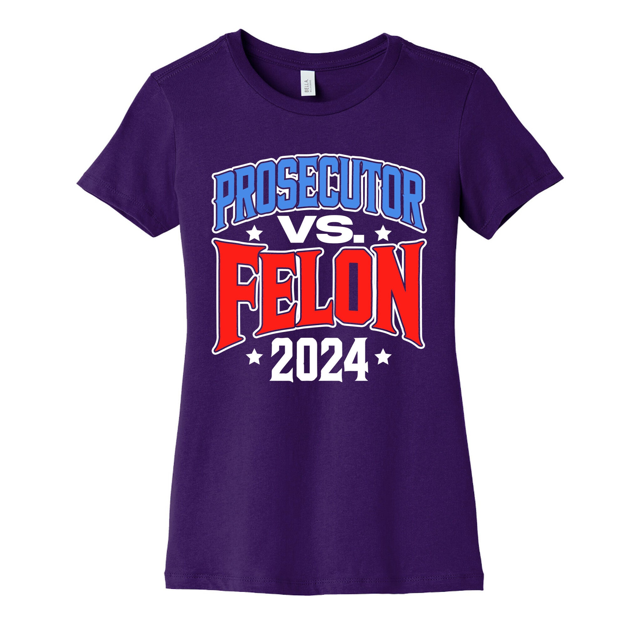Prosecutor VS. Felon 2024 Womens Cotton Tee