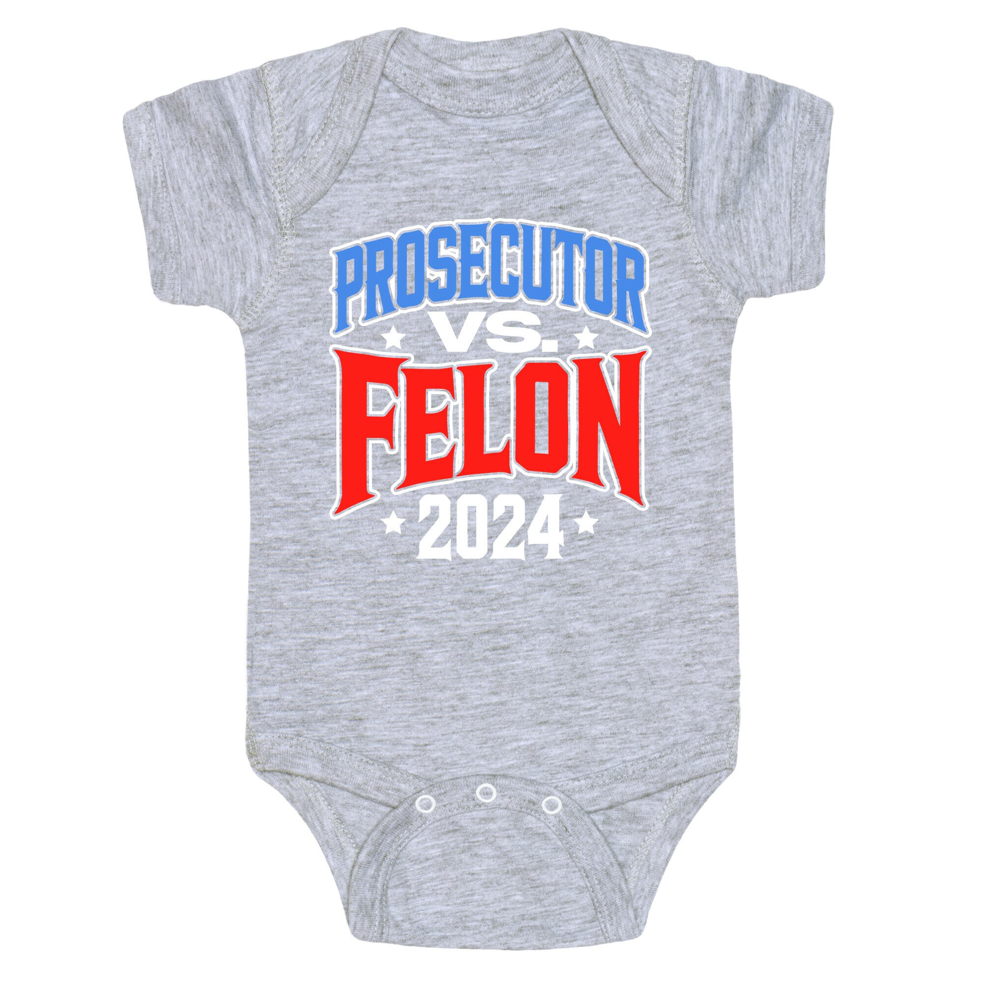 Prosecutor VS. Felon 2024 Baby One-Piece