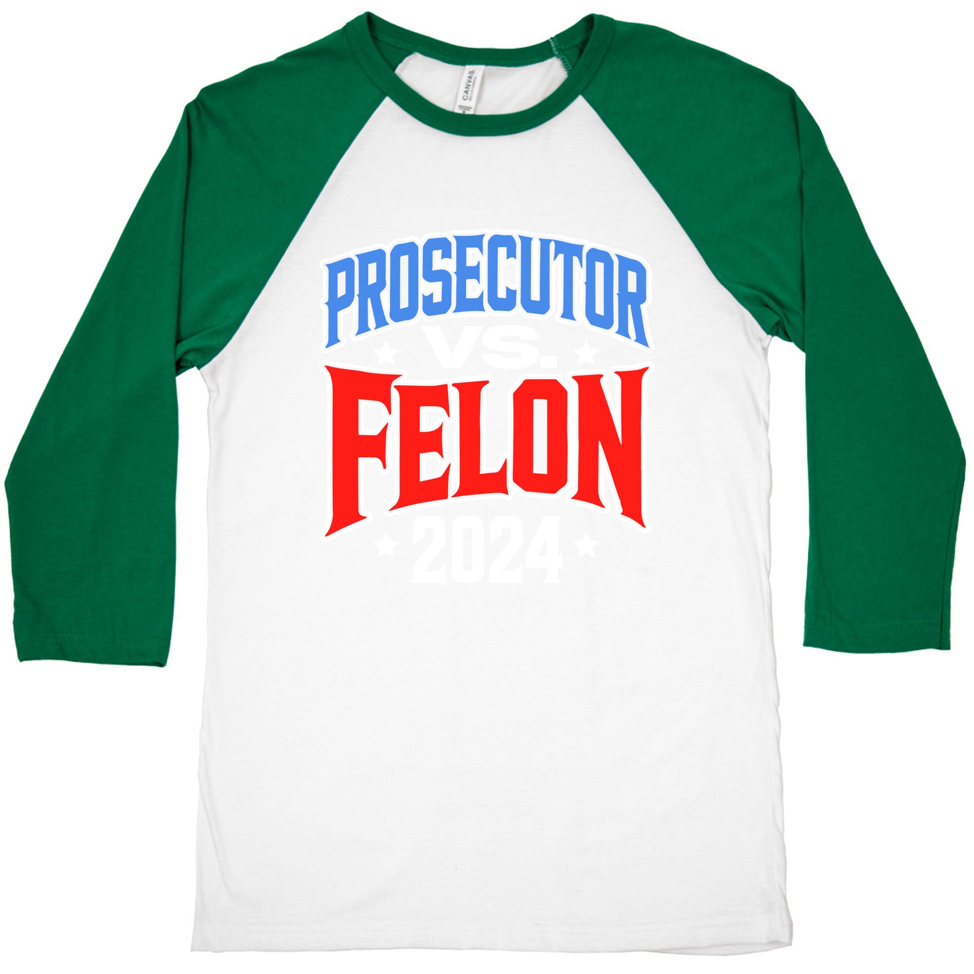 Prosecutor VS. Felon 2024 Baseball Tee