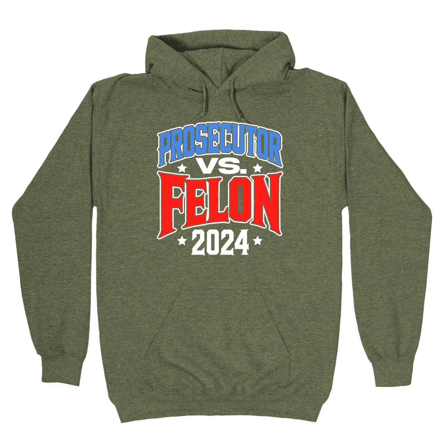 Prosecutor VS. Felon 2024 Hoodie