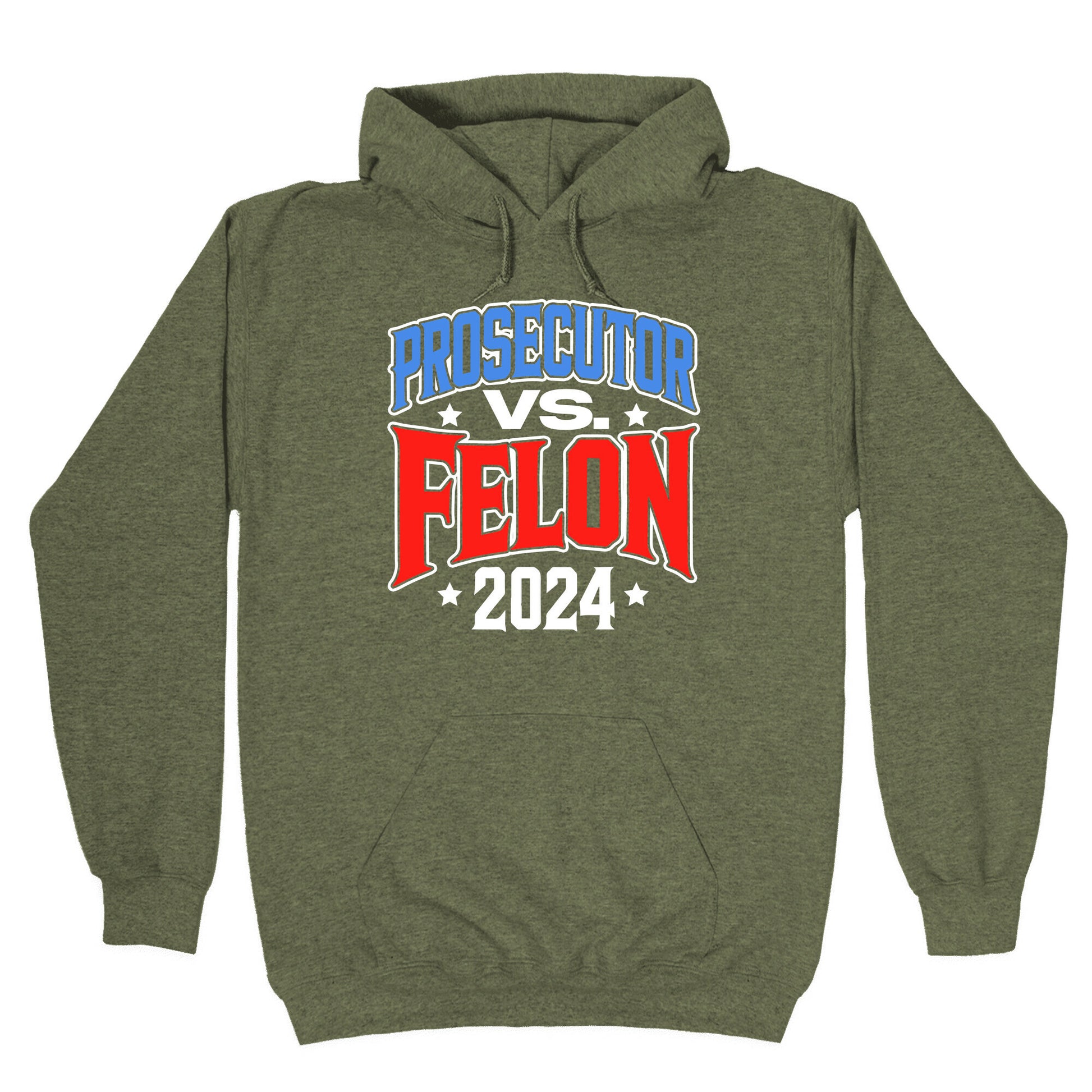 Prosecutor VS. Felon 2024 Hoodie