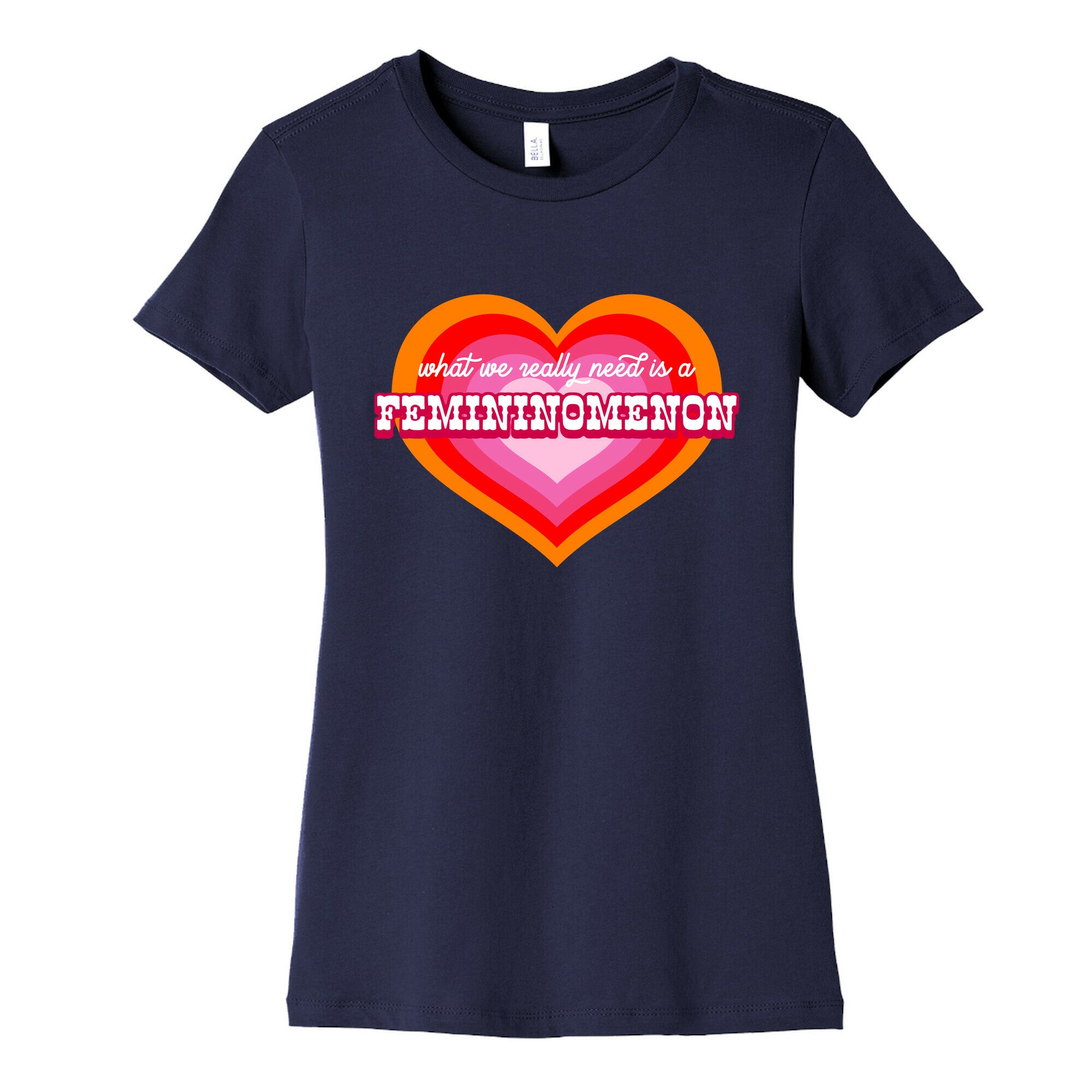 What we really need is a Femininomenon Womens Cotton Tee