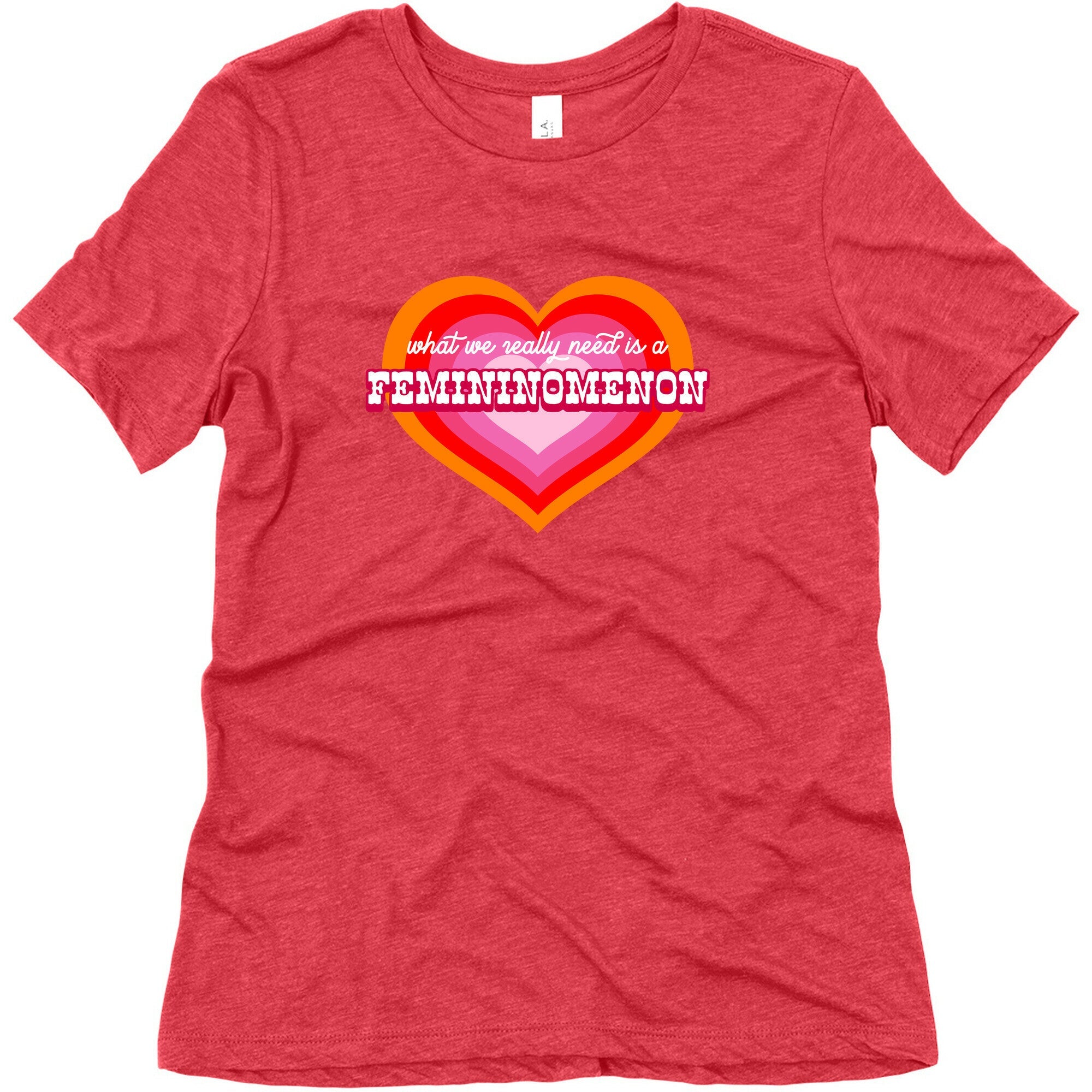 What we really need is a Femininomenon Womens Triblend Tee