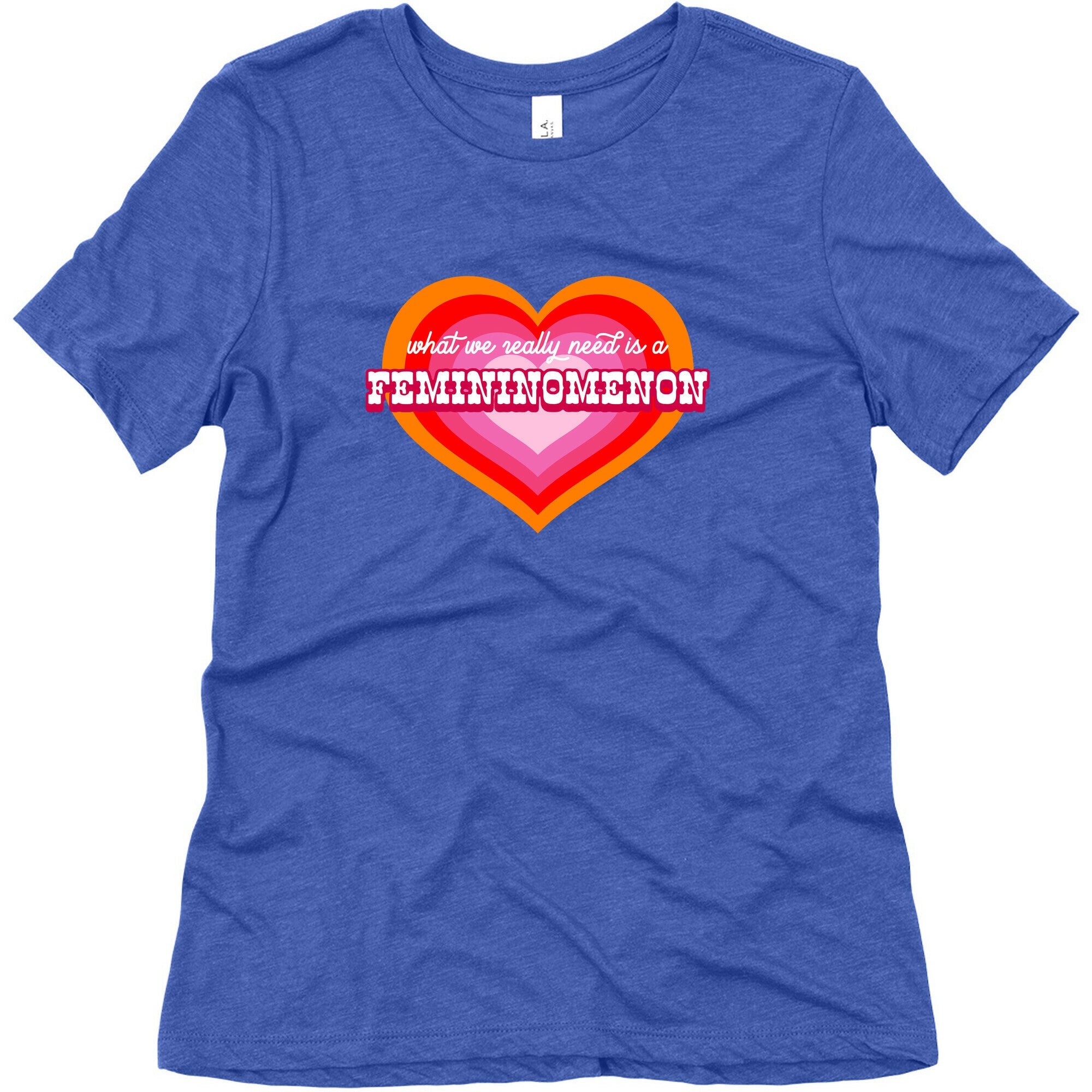 What we really need is a Femininomenon Womens Triblend Tee