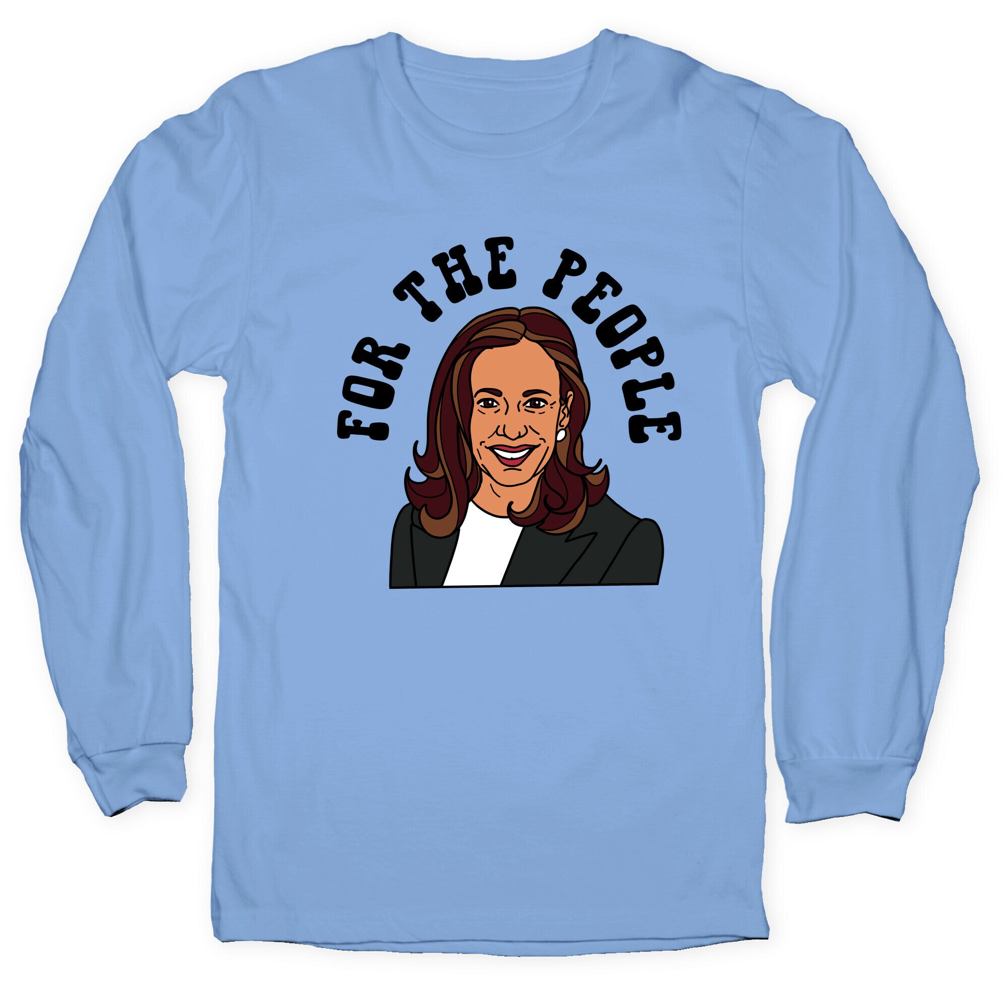 For The People Kamala Harris Longsleeve Tee
