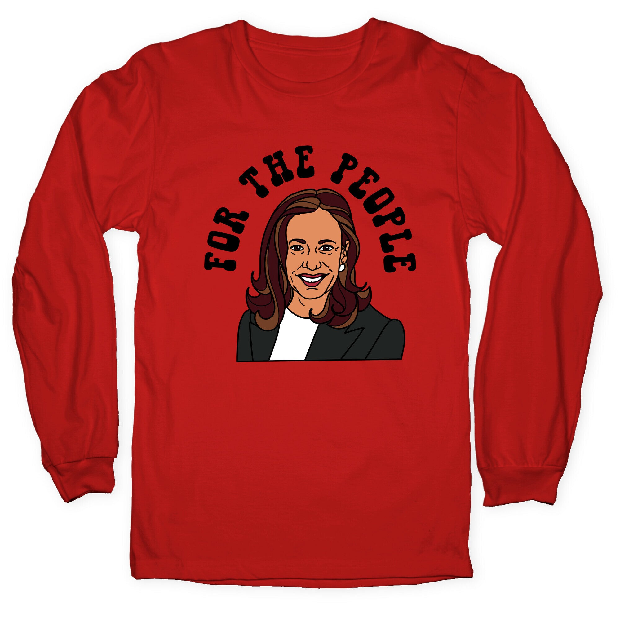For The People Kamala Harris Longsleeve Tee