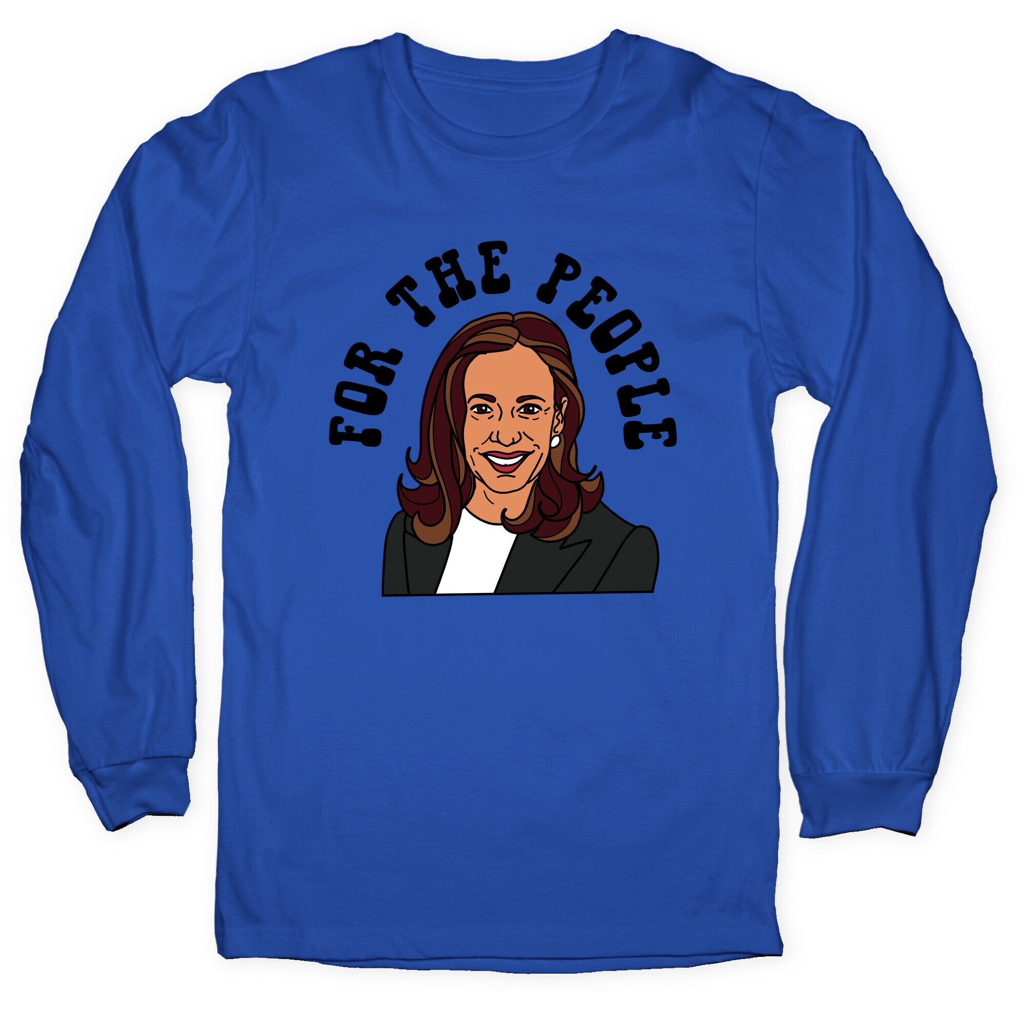 For The People Kamala Harris Longsleeve Tee