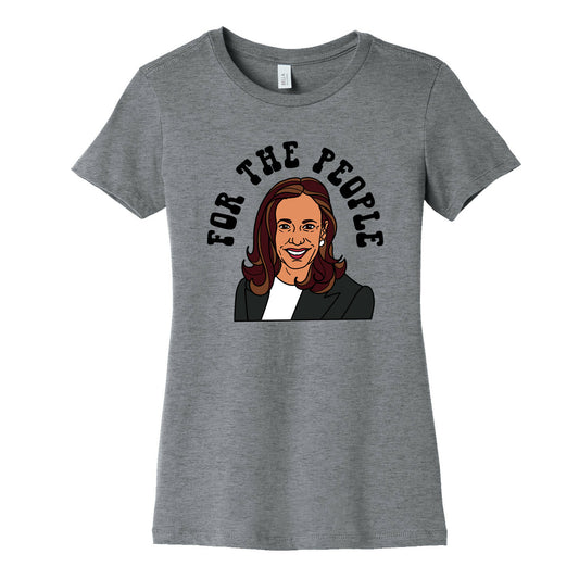 For The People Kamala Harris Womens Cotton Tee