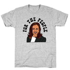 For The People Kamala Harris T-Shirt