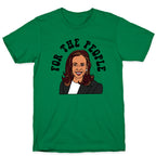For The People Kamala Harris T-Shirt