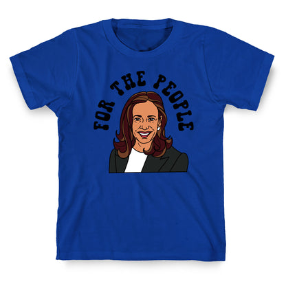 For The People Kamala Harris T-Shirt