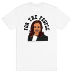 For The People Kamala Harris T-Shirt