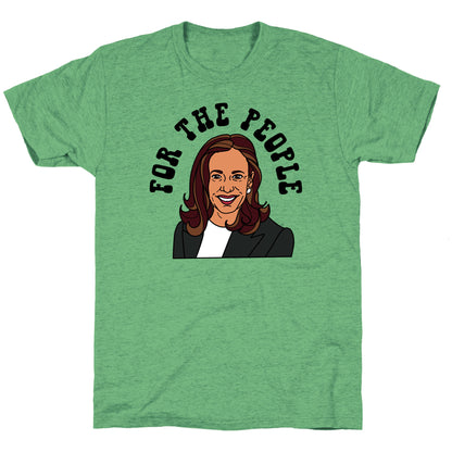For The People Kamala Harris Unisex Triblend Tee