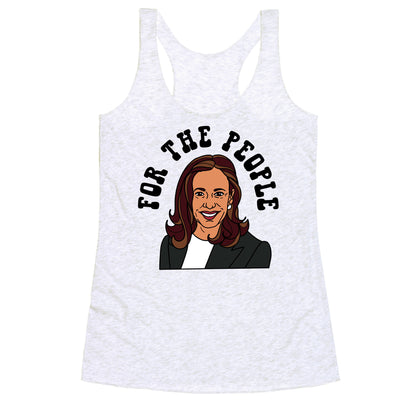 For The People Kamala Harris Racerback Tank