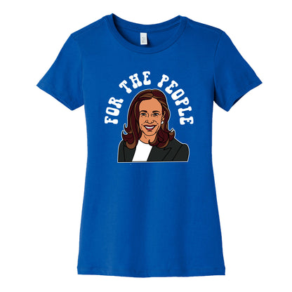For The People Kamala Harris Womens Cotton Tee