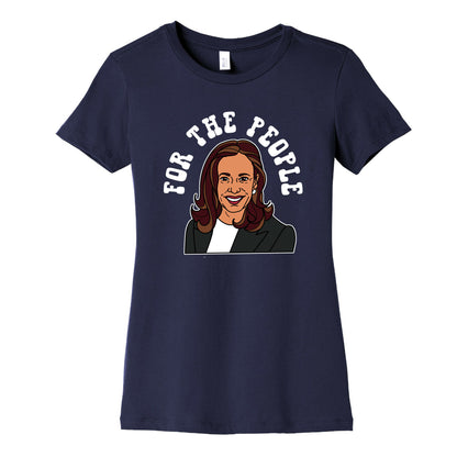 For The People Kamala Harris Womens Cotton Tee