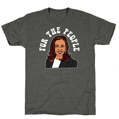 For The People Kamala Harris Unisex Triblend Tee