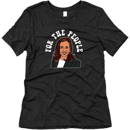 For The People Kamala Harris Womens Triblend Tee