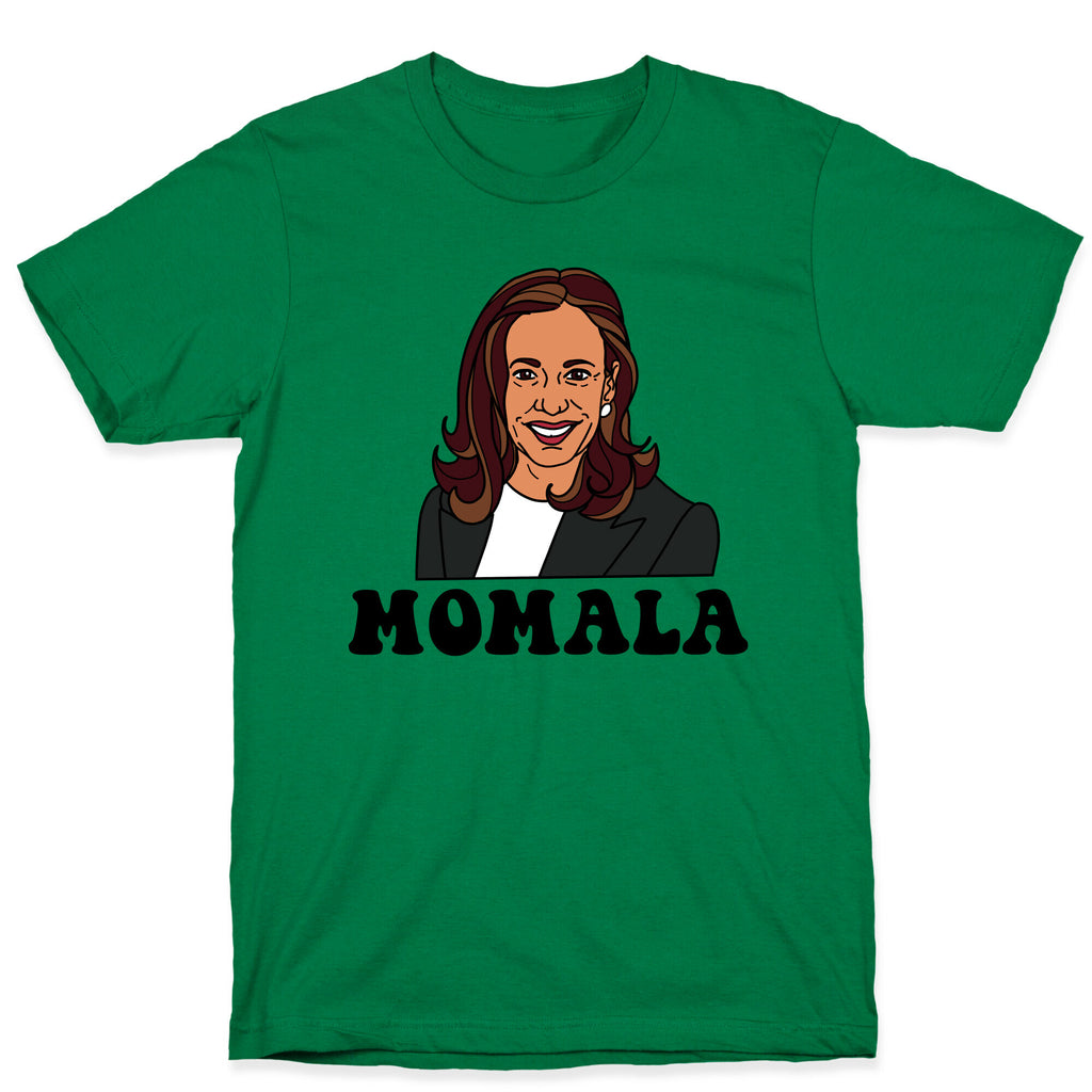 Momala Kamala Harris T-Shirt