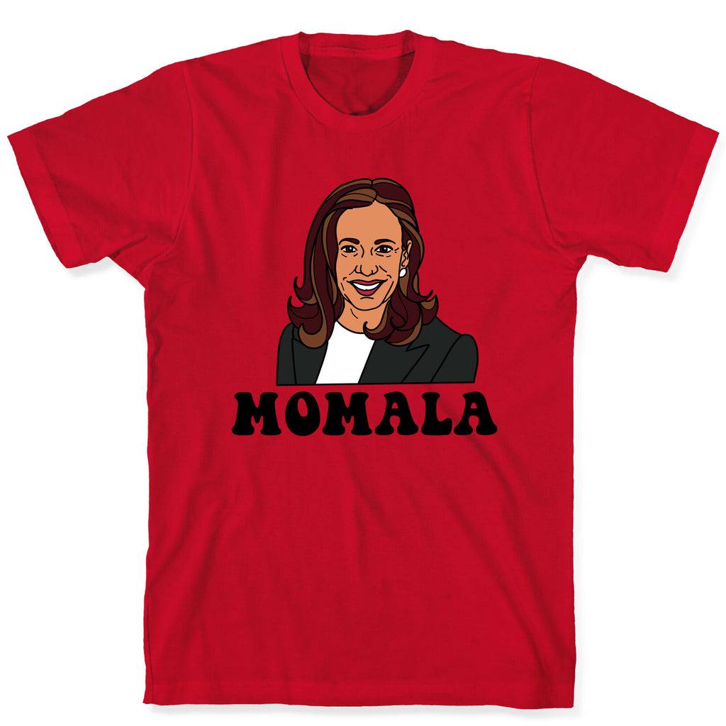 Momala Kamala Harris T-Shirt